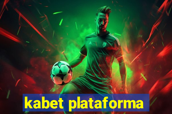 kabet plataforma